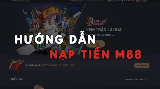 Hướng dẫn nạp tiền M88