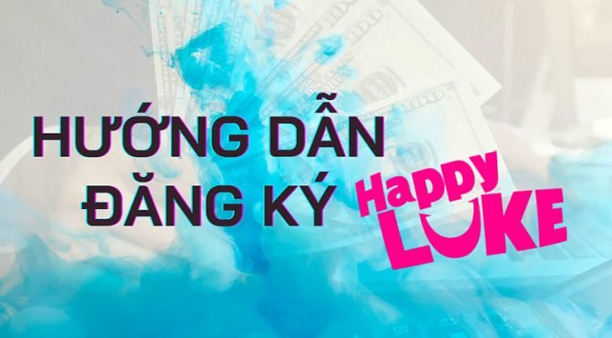 Đăng ký HappyLuke đơn giản